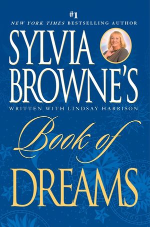 Sylvia Browne's Book of Dreams image number 0