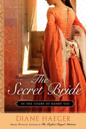 The Secret Bride: In the Court of Henry VIII image number 0