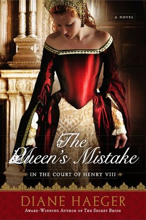 The Queen's Mistake: In the Court of Henry VIII image number 0