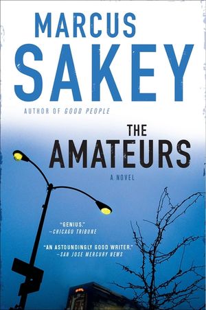 The Amateurs: A Thriller image number 0
