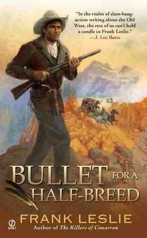 Bullet for a Half-Breed image number 0