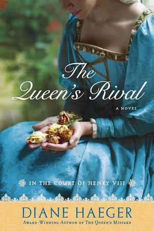 The Queen's Rival: In the Court of Henry VIII image number 0