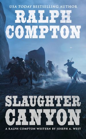 Ralph Compton Slaughter Canyon image number 0