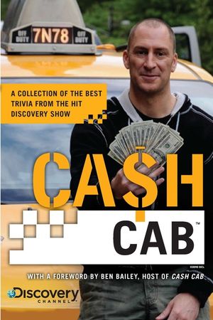 Cash Cab: A Collection of the Best Trivia from the Discovery Channel Series image number 0