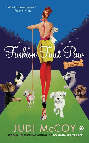 Fashion Faux Paw: A Dog Walker Mystery image number 0