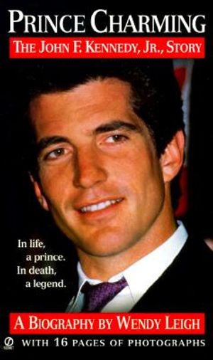 Prince Charming: The John F. Kennedy Jr. Story image number 0