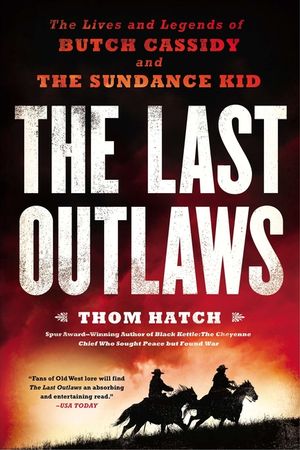 The Last Outlaws: The Lives and Legends of Butch Cassidy and the Sundance Kid image number 0