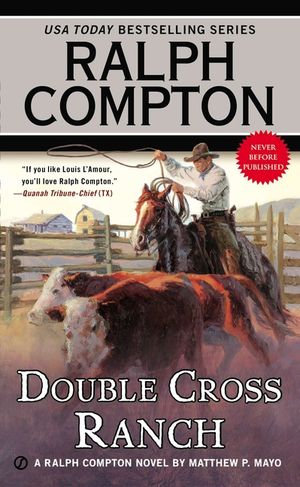 Ralph Compton Double Cross Ranch image number 0