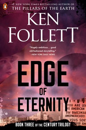 Edge of Eternity: Book Three of the Century Trilogy image number 0