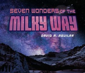 Seven Wonders of the Milky Way image number 0