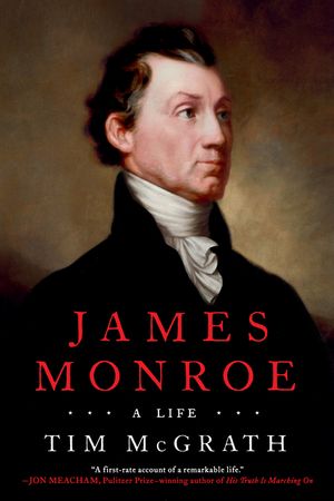 James Monroe: A Life image number 0