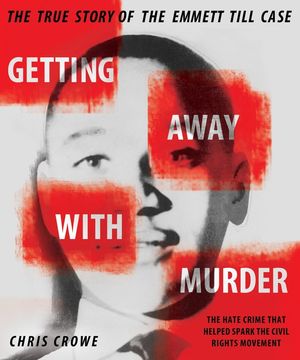 Getting Away with Murder: The True Story of the Emmett Till Case image number 0