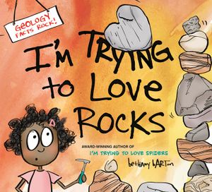 I'm Trying to Love Rocks image number 0