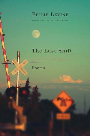 The Last Shift: Poems image number 0