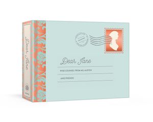 Dear Jane: Wise Counsel from Ms. Austen and Friends image number 0