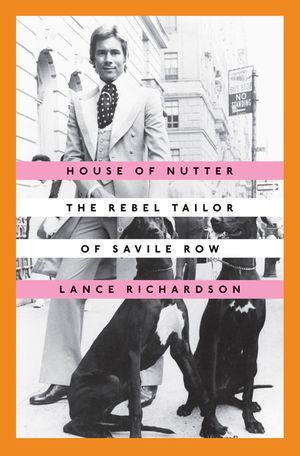 House of Nutter: The Rebel Tailor of Savile Row image number 0