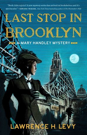 Last Stop in Brooklyn: A Mary Handley Mystery image number 0