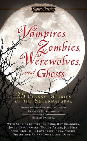 Vampires, Zombies, Werewolves and Ghosts: 25 Classic Stories of the Supernatural image number 0