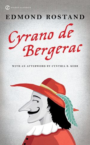 Cyrano de Bergerac: A Heroic Comedy in Five Acts image number 0