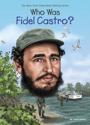Who Was Fidel Castro? image number 0