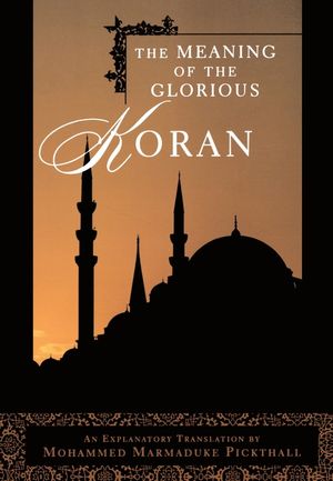 The Meaning of the Glorious Koran image number 0