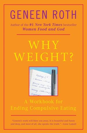 Why Weight?: A Workbook for Ending Compulsive Eating image number 0