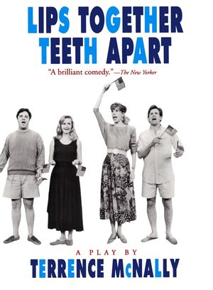 Lips Together, Teeth Apart: A Play image number 0