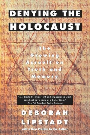 Denying the Holocaust: The Growing Assault on Truth and Memory image number 0