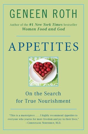 Appetites: On the Search for True Nourishment image number 0