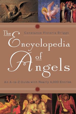 The Encyclopedia of Angels: An A-To-Z Guide with Nearly 4,000 Entries image number 0