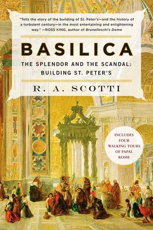 Basilica: The Splendor and the Scandal: Building St. Peter's image number 0