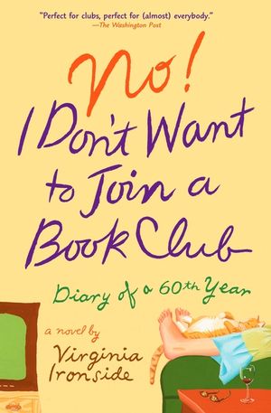 No! I Don't Want to Join a Book Club: Diary of a Sixtieth Year image number 0