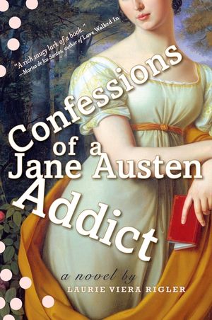 Confessions of a Jane Austen Addict image number 0