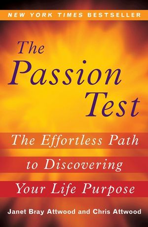 The Passion Test: The Effortless Path to Discovering Your Life Purpose image number 0