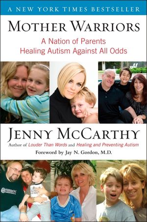Mother Warriors: A Nation of Parents Healing Autism Against All Odds image number 0