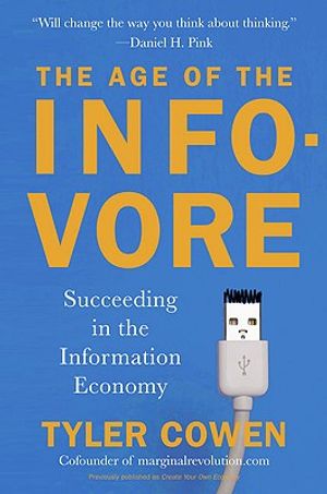 The Age of the Infovore: Succeeding in the Information Economy image number 0