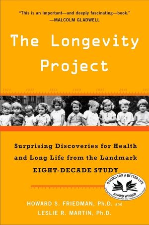 The Longevity Project: Surprising Discoveries for Health and Long Life from the Landmark Eight-Decade Study image number 0