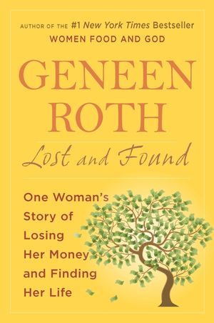Lost and Found: One Woman's Story of Losing Her Money and Finding Her Life image number 0