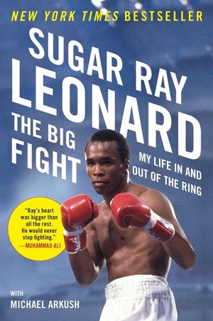 The Big Fight: My Life in and Out of the Ring image number 0