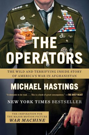 The Operators: The Wild and Terrifying Inside Story of America's War in Afghanistan image number 0
