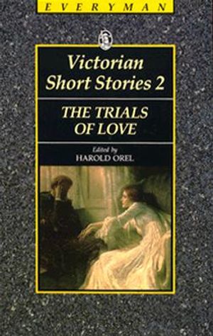 Victorian Short Stories 2 Trials of Love image number 0