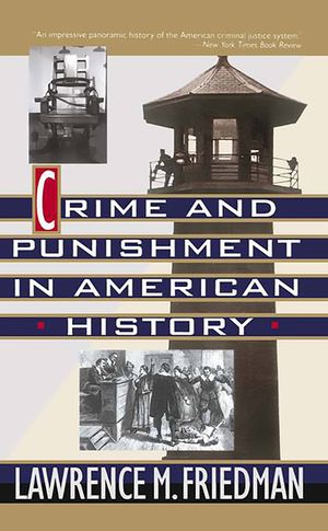 Crime and Punishment in American History image number 0
