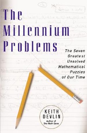 The Millennium Problems: The Seven Greatest Unsolved Mathematical Puzzles of Our Time image number 0