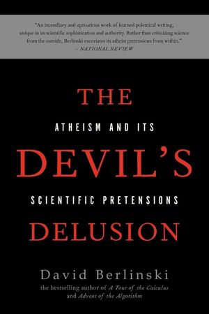 The Devil's Delusion: Atheism and Its Scientific Pretensions image number 0