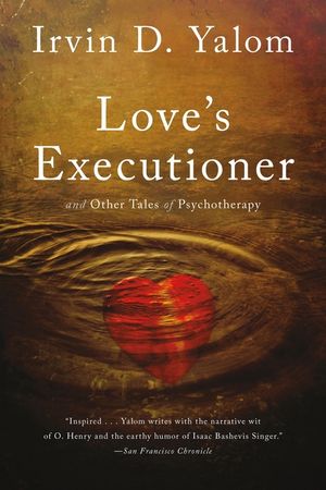 Love's Executioner: And Other Tales of Psychotherapy image number 0