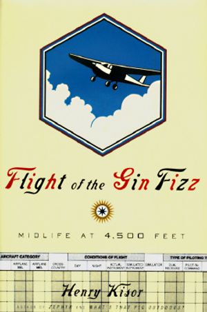 Flight of the Gin Fizz: Midlife at 4,500 Feet image number 0