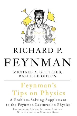 Feynman's Tips on Physics: Reflections, Advice, Insights, Practice image number 0
