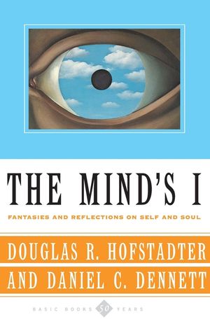 The Mind's I: Fantasies and Reflections on Self & Soul image number 0