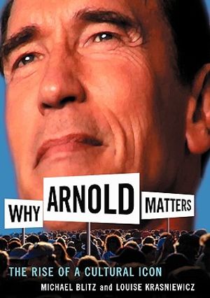 Why Arnold Matters: The Rise of a Cultural Icon image number 0