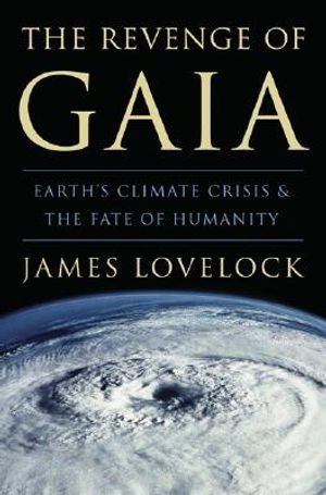 The Revenge of Gaia: Earth's Climate in Crisis and the Fate of Humanity image number 0
